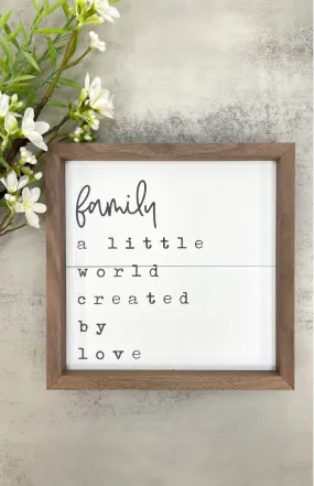 Family A Little World White Sign