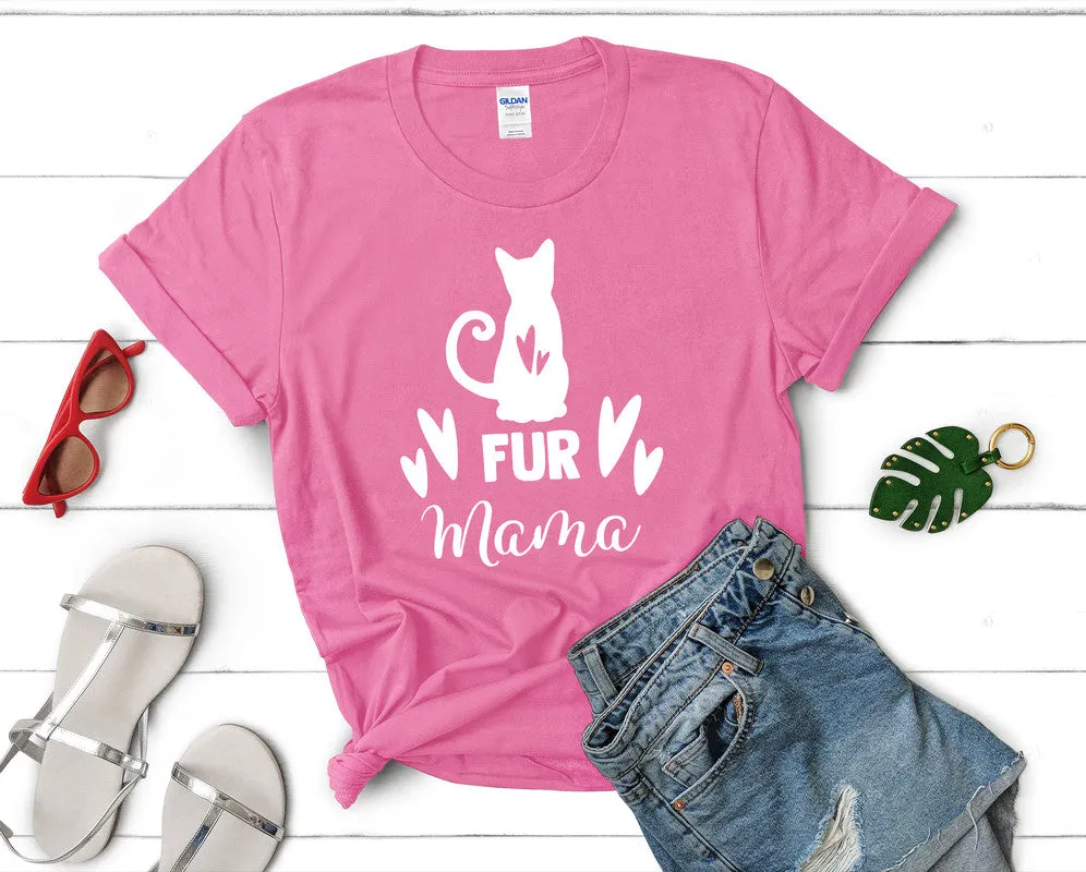 Fur Mama Woman T Shirt.