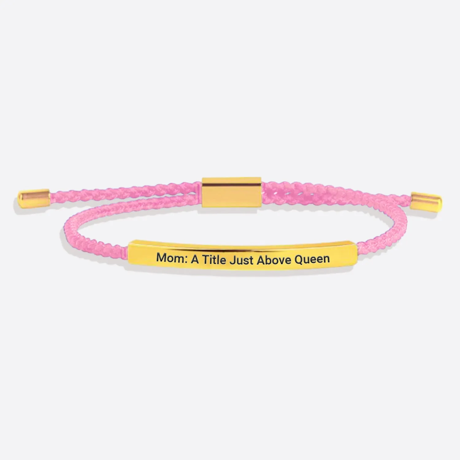 Mom: A Title Just Above Queen Tube Bracelet