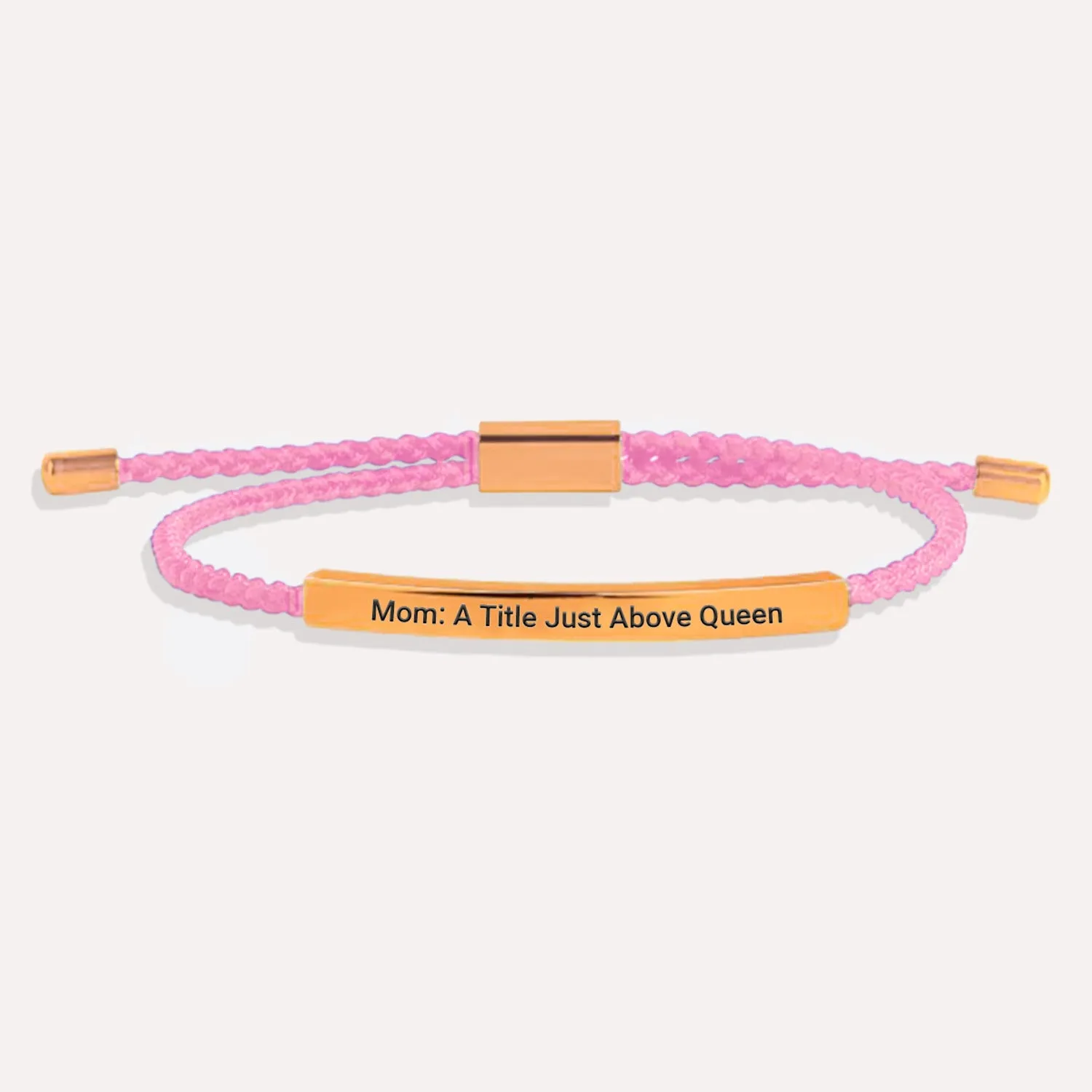 Mom: A Title Just Above Queen Tube Bracelet