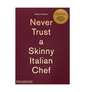 Never Trust A Skinny Italian Chef Book