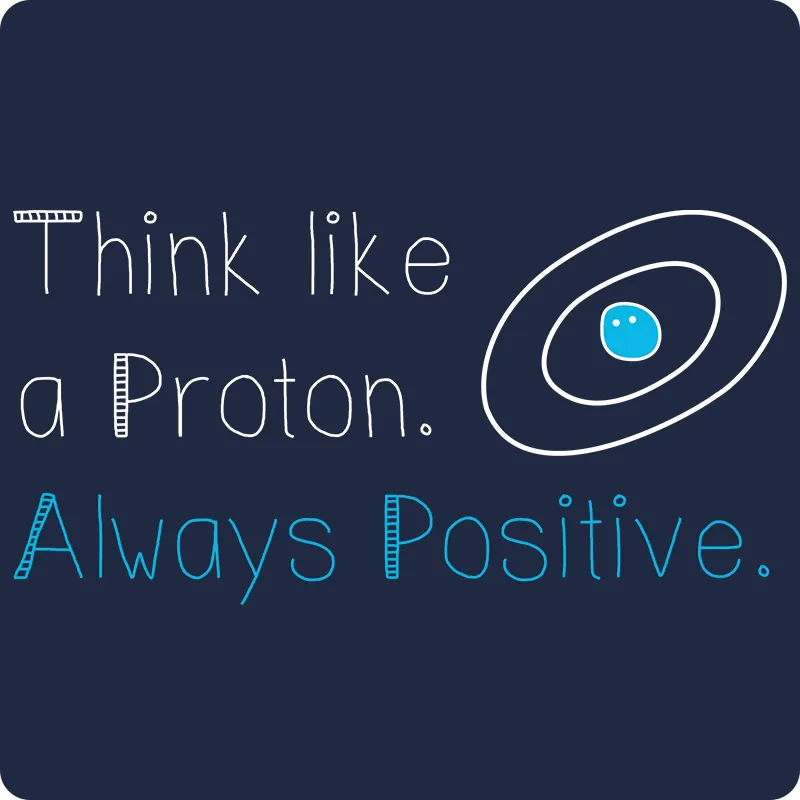 "Think like a Proton" (white) - Women's T-Shirt