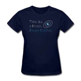 "Think like a Proton" (white) - Women's T-Shirt